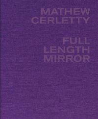 Book Cover for Mathew Cerletty by Mitchell Algus, Chris Sharp