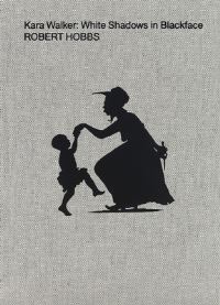 Book Cover for Kara Walker by Robert Hobbs