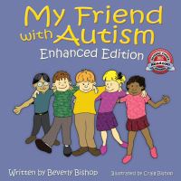 Book Cover for My Friend With Autism by Beverly Bishop