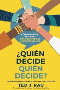 Book Cover for ¿Quién Decide Quién Decide? by Ted J Rau