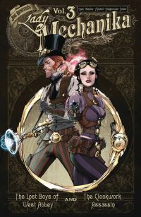 Book Cover for Joe Benitez's Lady Mechanika in The Lost Boys of West Abbey and The Clockwork Assassin by Marcia Chen, Joe Benitez