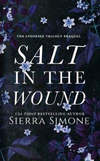 Book Cover for Salt in the Wound by Sierra Simone