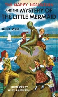 Book Cover for The Happy Hollisters and the Mystery of the Little Mermaid by Jerry West
