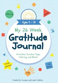 Book Cover for My 26 Week Gratitude Journal by Suzanne Culleton, Linda Culleton
