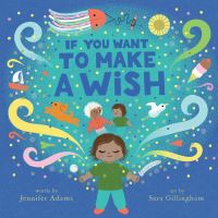 Book Cover for If You Want to Make a Wish by Jennifer Adams