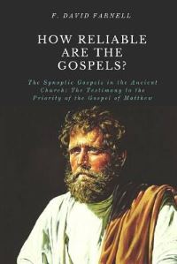 Book Cover for How Reliable Are the Gospels? by F David Farnell