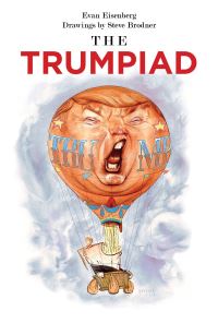 Book Cover for The Trumpiad by Evan Eisenberg