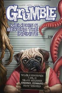 Book Cover for Grumble. Volume III Memphis & Beyond the Infinite by Rafer Roberts, Marissa Louise