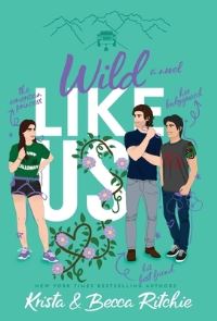 Book Cover for Wild Like Us (Special Edition Hardcover) by Krista Ritchie, Becca Ritchie
