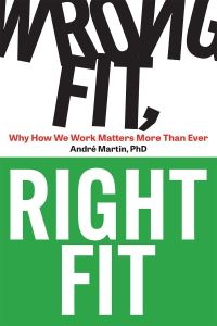 Book Cover for Wrong Fit, Right Fit by André Martin