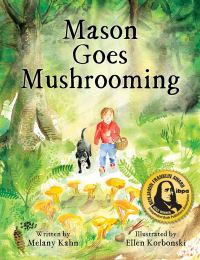 Book Cover for Mason Goes Mushrooming by Melany Kahn