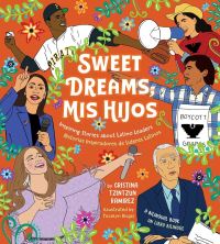 Book Cover for Sweet Dreams Mis Hijos by Cristina Tzintzun Ramirez