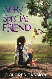 Book Cover for A Very Special Friend by Dolores Cannon