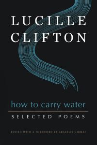 Book Cover for How to Carry Water by Lucille Clifton