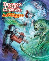 Book Cover for Dungeon Crawl Classics Tome of Adventure, Volume 1 by Joseph Goodman