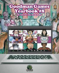Book Cover for Goodman Games Yearbook #8 - The Year That Shall Not Be Named by Joseph Goodman