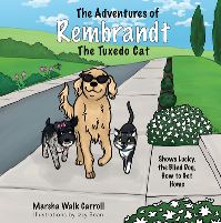 Book Cover for The Adventures of Rembrandt the Tuxedo Cat by Marsha Walk Carroll