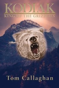 Book Cover for Kodiak by Tom Callaghan