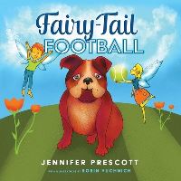 Book Cover for Fairy-Tail Football by Jennifer Prescott