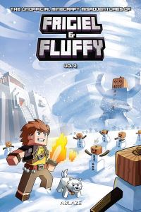 Book Cover for The Minecraft-Inspired Misadventures of Frigiel and Fluffy Vol 2 by JeanChristophe Derrien, Frigiel