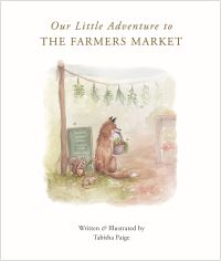 Book Cover for Our Little Adventure to the Farmers Market by Tabitha Paige