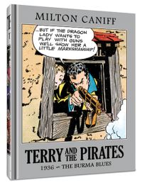 Book Cover for Terry and the Pirates Volume 2 1936, the Burma Blues by Milton Arthur Caniff