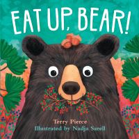 Book Cover for Eat Up, Bear! by Terry Pierce, Yosemite Conservancy Organization