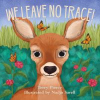 Book Cover for We Leave No Trace! by Terry Pierce