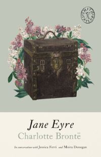 Book Cover for Jane Eyre by Charlotte Brontë, Jessica Ferri, Moira Donegan
