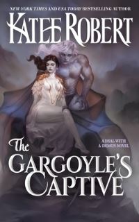 Book Cover for The Gargoyle's Captive by Katee Robert