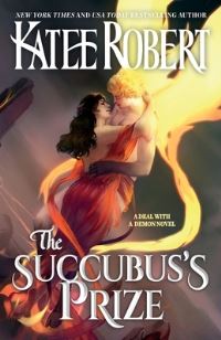 Book Cover for The Succubus's Prize by Katee Robert