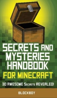 Book Cover for Secrets and Mysteries Handbook for Minecraft by Blockboy