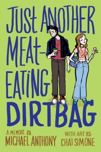 Book Cover for Just Another Meat-Eating Dirtbag by Michael Anthony
