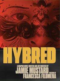 Book Cover for Hybred by Jamie Mustard, Small Press Expo Collection Library of Congress