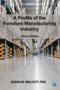 Book Cover for A Profile of the Furniture Manufacturing Industry by Susan M Walcott