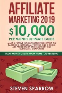 Book Cover for Affiliate Marketing 2019 by Steven Sparrow
