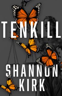 Book Cover for Tenkill by Shannon Kirk