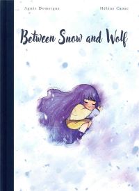 Book Cover for Between Snow and Wolf by Agnès Domergue