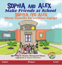 Book Cover for Sophia and Alex Make Friends at School by Denise BourgeoisVance