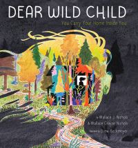 Book Cover for Dear Wild Child by Wallace J Nichols, Wallace Grayce Nichols