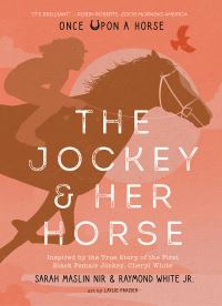 Book Cover for The Jockey & Her Horse by Sarah Maslin Nir, Raymond White