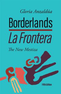 Book Cover for Borderlands by Gloria Anzaldúa