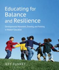 Book Cover for Educating for Balance and Resilience by Jeff Tunkey