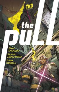 Book Cover for The Pull by Steve Orlando, Triona Farell