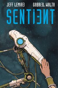 Book Cover for Sentient by Jeff Lemire