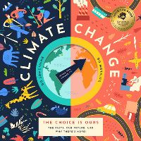 Book Cover for Climate Change, The Choice Is Ours by David Miles
