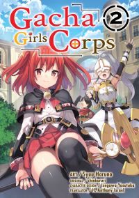 Book Cover for Gacha Girls Corps Vol. 2 (Manga) by chinkururi