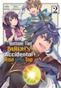 Book Cover for The Bottom-Tier Baron's Accidental Rise to the Top Vol. 2 (Manga) by Manzi Mazi