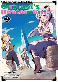 Book Cover for Welcome to the Outcast's Restaurant! Vol. 3 (Manga) by Yuuki Kimikawa