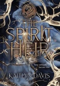 Book Cover for The Spirit Heir by Kaitlyn Davis